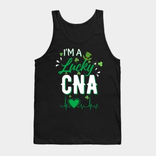 I’m A lucky CNA, Cna St Patricks Day Nurse St Patrick's Day Tank Top